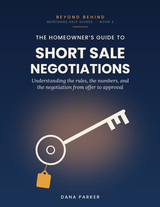 Cover of The Homeowner's Guide to Short Sale Negotiations by Dana Parker